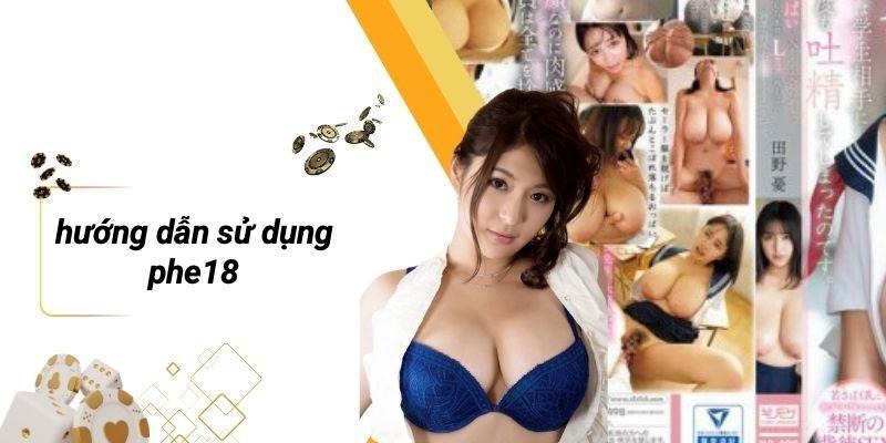 Hướng Dẫn Sử Dụng PHE18